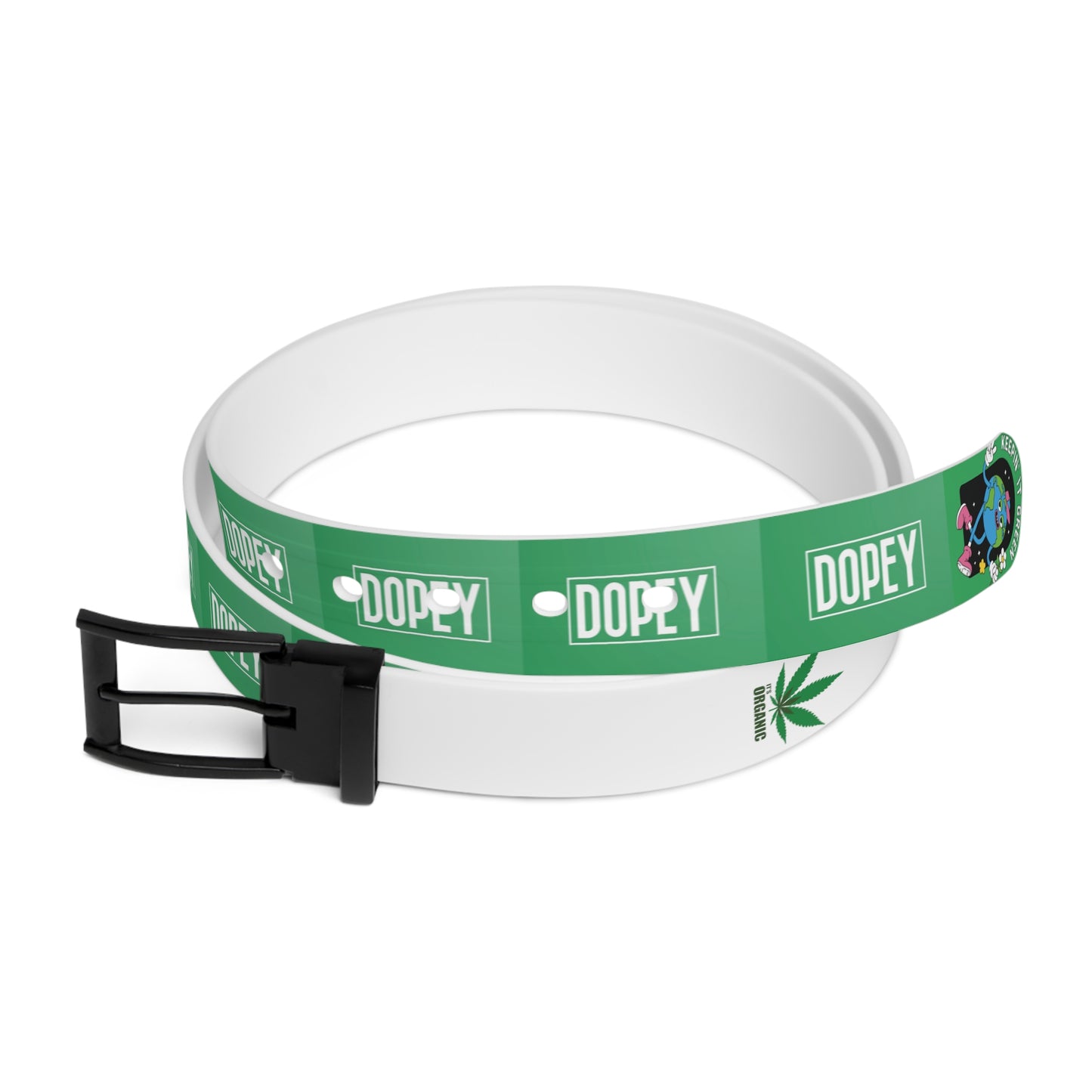 Dopey, Keep'n It Green Belt